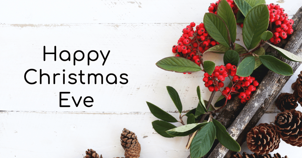 Happy Christmas Eve