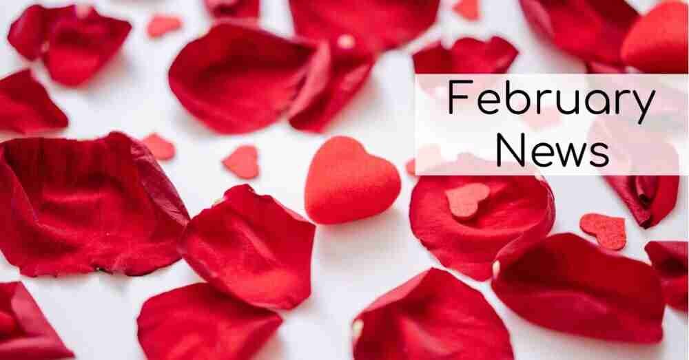 February News!